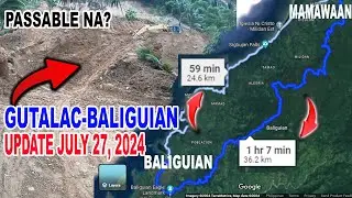 July 27, 2024 Coastal Road Update Baliguian-Gutalac