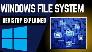 Master Windows File Systems & Registry | Hindi