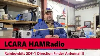 LCARA HAM Radio: Rainbowkits SDF-1 Direction Finder Antenna Kit for Fox Hunts!!!!