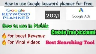 How to use Google keyword planner for free in Urdu/Hindi 2021 | Google Keyword planner | Google Ads