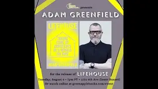 Adam Greenfield: Lifehouse