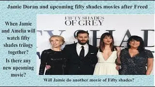 Jamie Dornan about the Future of Fifty shades after Freed