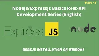 Node Js installation on Windows 10 || Node Js basic series || #1