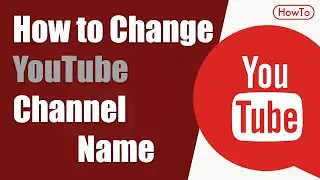 How to Change Youtube Channel Name - Get custom Youtube URL