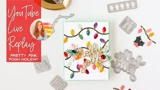 Carissa Crafts Live - Pretty Pink Posh October Release