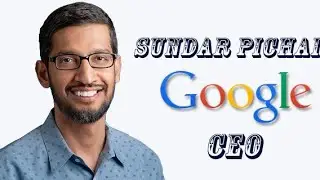 Inspirational life story  of Google CEO Sundar Pichai: From rags to riches