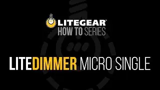 LiteDimmer Micro Single Introduction and How To Video