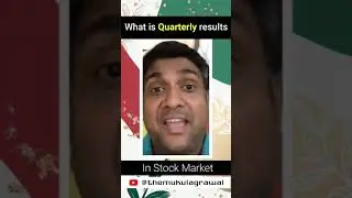 What is quarterly results in stock market 