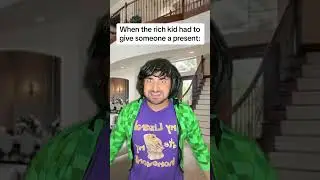 When the rich kid had to give someone a present 🎁 #comedy #shorts