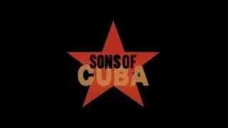Sons of Cuba - Official Trailer [HD]