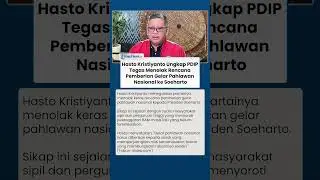 TAK SETUJU! Hasto Ungkap PDIP Tegas Menolak Rencana Pemberian Gelar Pahlawan Nasional ke Soeharto