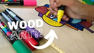 Drawing ON WOOD with POSCA?!