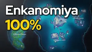 Enkanomiya 100% exploration guide