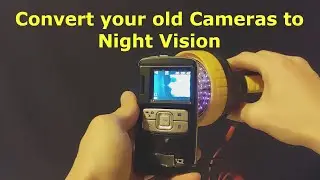 How to Convert a Camera to Infrared Night Vision + Homemade IR flashlight