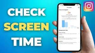 How To See Screen Time on Instagram