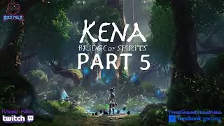 KENA BRIDGE OF SPIRITS Gameplay Walktrhough - PART 5[ADIRA'S MASK]