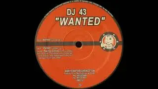 DJ 43 - Wanted (Gunslinger Dub)