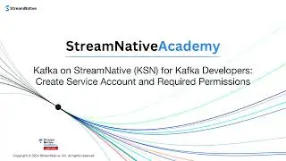StreamNative + Kafka: Create Service Account and Required Permissions