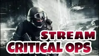 Рубимся в Critical-OPS