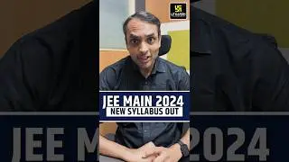 JEE MAIN 2024 Syllabus Update🔥 