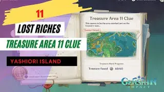 Treasure Area 11 Clue Genshin impact  | Lost Riches Event Genshin Impact