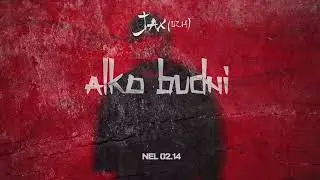 Jax 02.14 - Alko Budni (New Album)