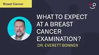 What to expect at a breast cancer examination?