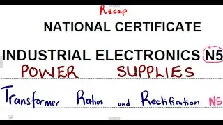 Industrial Electronics N5 Power Supplies Activity 1 Recap @mathszoneafricanmotives  @MathsZoneTV