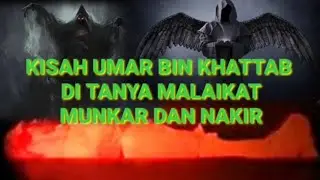 BERANINYAAA!!!!!! UMAR BIN KHATAB MENGGERTAK MALAIKAT MUNKAR NAKIR @nuansaislam102