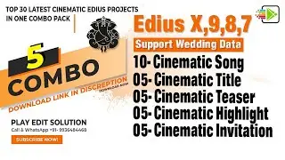 EDIUS 2022 NEW DATA 5 COMBO PACK || TEASER, HIGHLIGHT,  SONG,  TITLE, ||  PLAY EDIT ZONE