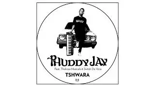 Phuddy Jay - Tshwara
