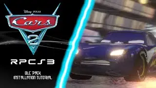 Cars 2: The Video Game (RPCS3) - DLC Installation Tutorial