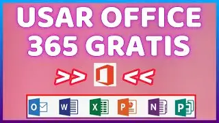 Como usar Microsoft Office 365 gratis - tener Word, PowerPoint, Excel gratis completo para siempre