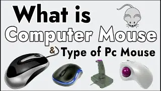 What is computer mouse full Explanation | Type of Computer Mouse