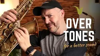 How to Play OVERTONES on Saxophone for a better SOUND