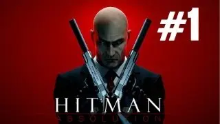 Hitman Absolution Let's Play #1 [ARABIC] | القاتل المأجور #1 