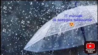 Pioggia rilassante 15 minuti di tranquillità #asmr #tranquilitá #pioggia