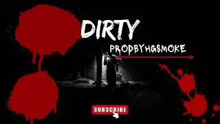 [FREE]HG RECORDS TYPE BEAT 2023-DIRTY