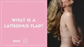 October Series: What is a Latissimus Flap?