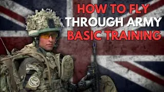 How to FLY through British Army Basic Training/Soldier Academy EASILY