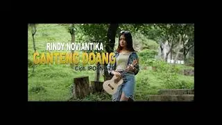 Rindy Noviantika - Ganteng Doang