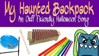 My Haunted Backpack - Xylophone, Jumbie, Recorder and Boomwhacker Halloween Song