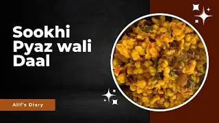 How to make Sookhi Pyaz Daal