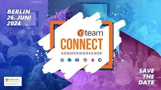 Einladung zum nteam CONNECT Sommerworkshop 2024 - am 26. Juni 2024 in Berlin