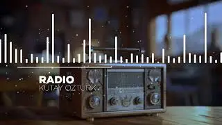 KUTAY ÖZTÜRK - RADIO ( ORIGINAL CLUB HOUSE )