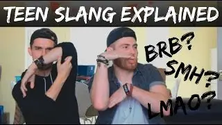WHAT TEEN SLANG REALLY MEANS