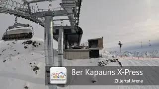 8er Kapauns (Winter) Full Ride - Zillertal Arena | Built by Leitner in 2022