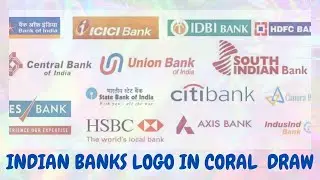 #Indian #Banks Logos making in coral draw 2020