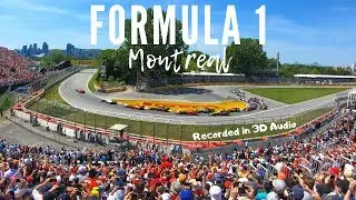 Montreal: 2019 Formula 1 Grand Prix of Canada | Recorded in 3D Binaural Audio