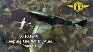 Reaping the Whirlwind Phase 1- FTC's Autumn 44 - 05.10.1944